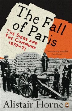 portada The Fall of Paris: The Siege and the Commune 1870-71 (en Inglés)