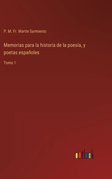 portada Memorias para la historia de la poesía, y poetas españoles: Tomo 1