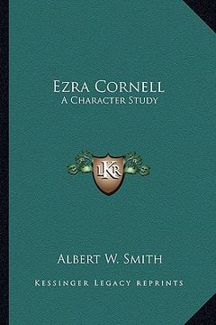 portada ezra cornell: a character study (en Inglés)