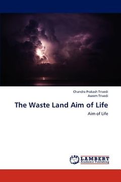 portada the waste land aim of life (en Inglés)
