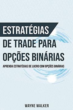 portada Estratégias de Trade para Opções Binárias (in Portuguese)