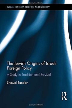 portada The Jewish Origins of Israeli Foreign Policy: A Study in Tradition and Survival (en Inglés)