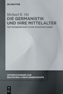 portada Die Germanistik und Ihre Mittelalter (en Alemán)