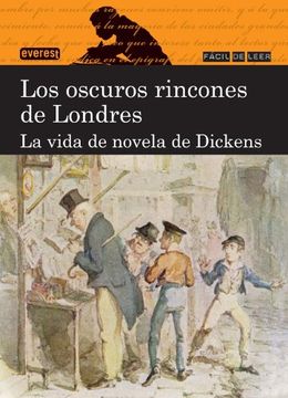 portada Los oscuros rincones de Londres: la vida de novela de Dickens (in Spanish)