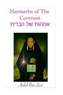 portada Matriarchs Of The Covenant (en Inglés)