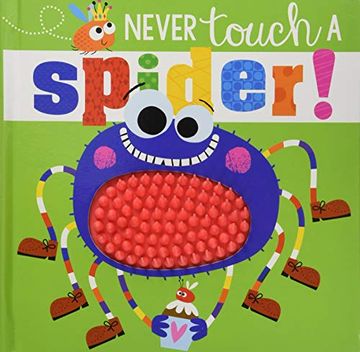 portada Never Touch a Spider! (Never Touch Series) (en Inglés)