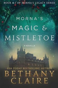 portada Morna's Magic & Mistletoe - A Novella: A Scottish Time Travel Romance (Morna's Legacy Series)