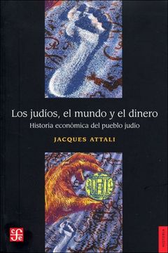 portada Los Judíos, el Mundo y el Dinero. Historia Económica del Pueblo Judío (in Spanish)