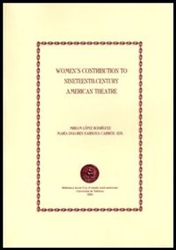 portada Women'S Contribution to Nineteenth-Century American Theatre: 20 (Biblioteca Javier coy D'Estudis Nord-Americans) (in English)
