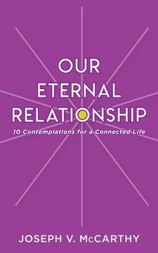 portada Our Eternal Relationship: 10 Contemplations for a Connected Life (en Inglés)