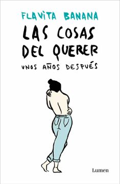 portada Las Cosas del Querer Unos Años Despues (in Spanish)