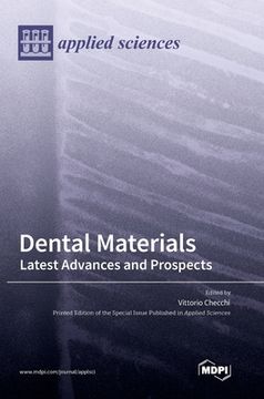 portada Dental Materials: Latest Advances and Prospects (en Inglés)