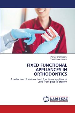 portada Fixed Functional Appliances in Orthodontics (en Inglés)