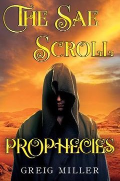 portada The sae Scroll Prophecies