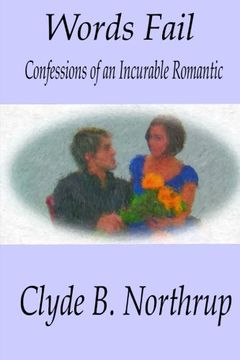 portada Words Fail: Confessions of an Incurable Romantic