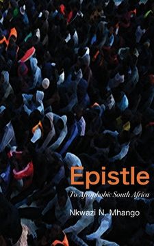 portada Epistle To Afrophobic South Africa (en Inglés)