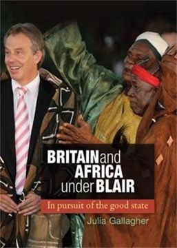 portada Britain and Africa under Blair: In pursuit of the good state