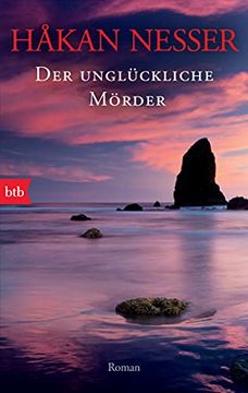 portada Der Unglückliche Mörder: Roman - (en Alemán)