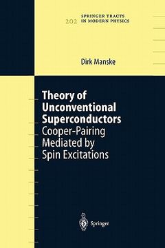 portada theory of unconventional superconductors: cooper-pairing mediated by spin excitations (en Inglés)