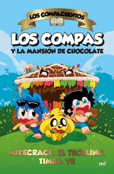 portada Los Compacuentos 1: Los Compas y la mansión de chocolate