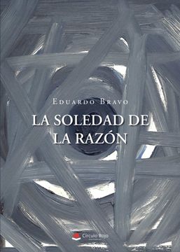 portada La Soledad de la Razon (in Spanish)
