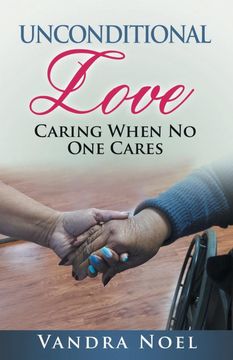 portada Unconditional Love: Caring When No One Cares
