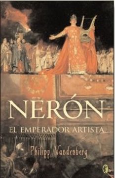 portada neron: el emperador artista (in Spanish)