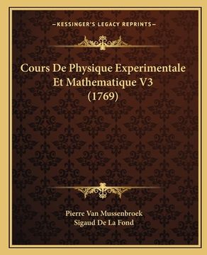 portada Cours De Physique Experimentale Et Mathematique V3 (1769) (in French)