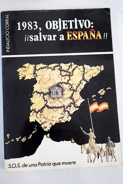 portada 1983 objetivo: ¡¡Salvar a España!!: S.O.S. de una patria que muere