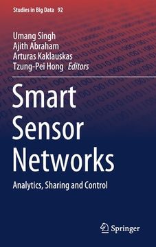 portada Smart Sensor Networks: Analytics, Sharing and Control (en Inglés)