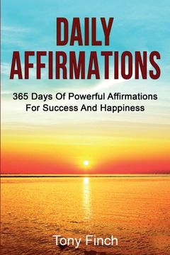 portada Daily Affirmations: 365 days of powerful affirmations for success and happiness (en Inglés)
