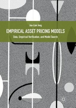 portada Empirical Asset Pricing Models: Data, Empirical Verification, and Model Search (en Inglés)