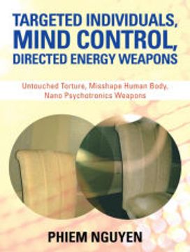 portada Targeted Individuals, Mind Control, Directed Energy Weapons (en Inglés)