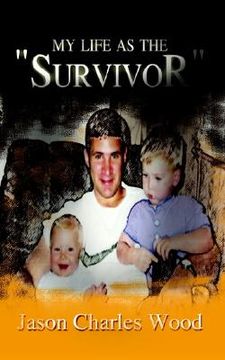 portada my life as the "survivor" (en Inglés)