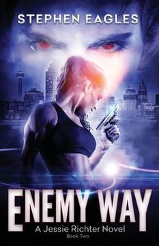 portada Enemy Way: Book 2: A Jessie Richter Novel (en Inglés)