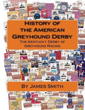 portada history of the american greyhound derby (en Inglés)
