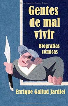 portada Gentes de mal Vivir («Biografeas» de Gentuza) (in Spanish)
