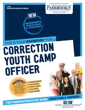portada Correction Youth Camp Officer (C-958): Passbooks Study Guide Volume 958 (en Inglés)