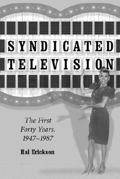 portada syndicated television: the first forty years, 1947-1987 (en Inglés)