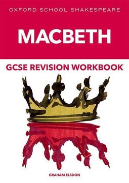 portada Oxford School Shakespeare Gcse Macbeth Revision Workbook (en Inglés)