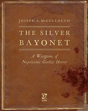 portada The Silver Bayonet: A Wargame of Napoleonic Gothic Horror: 1 