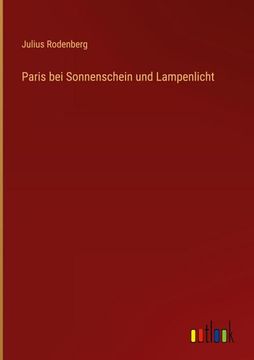 portada Paris bei Sonnenschein und Lampenlicht (in German)