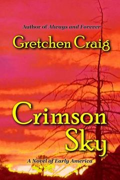 portada Crimson Sky: A Novel of Early America (en Inglés)