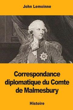 portada Correspondance diplomatique du Comte de Malmesbury (en Francés)