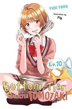 portada Bottom-Tier Character Tomozaki, Vol. 10 (Light Novel): Volume 10 (in English)