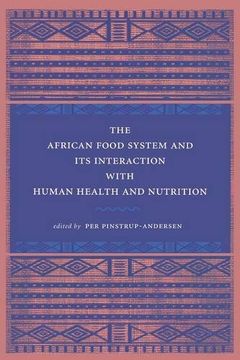 portada The African Food System and its Interactions With Human Health and Nutrition 
