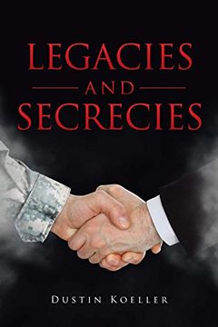 portada Legacies and Secrecies (en Inglés)