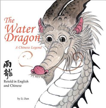 portada the water dragon: a chinese legend (en Inglés)