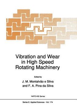portada Vibration and Wear in High Speed Rotating Machinery (en Inglés)