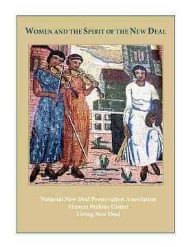 portada Women and the Spirit of the New Deal (en Inglés)